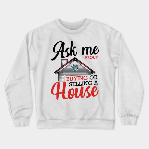 Real Estate Crewneck Sweatshirt by Lumio Gifts